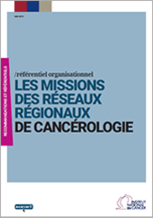 Les missions des réseaux régionaux de cancérologie (mai 2019)