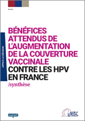 Synthèse - Bénéfices attendus de l’augmentation de la couverture vaccinale contre les HPV en France (mai 2019)